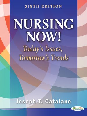 cover image of Nursing Now! Today's Issuses, Tomorrows Trends